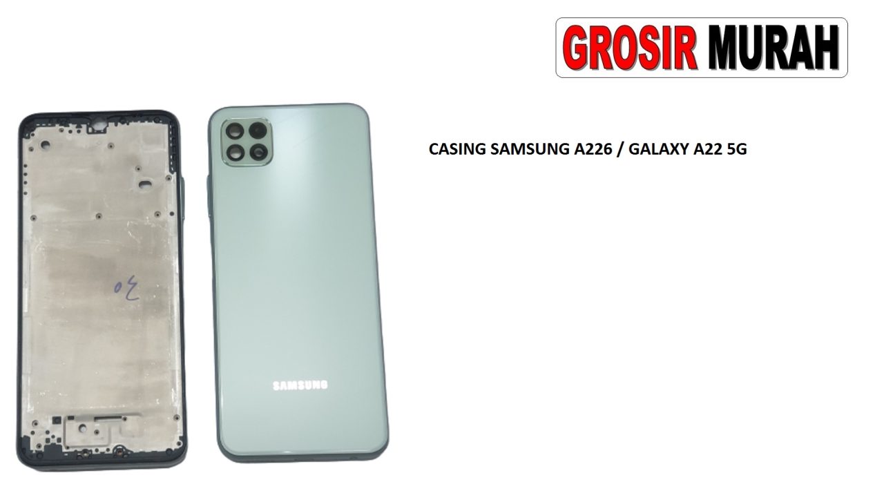 CASING SAMSUNG A226 A22 5G