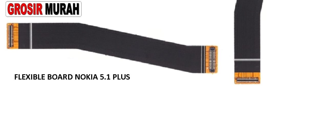 FLEKSIBEL BOARD NOKIA 5.1 PLUS Flexible Flexibel Main Board Flex Cable Spare Part Grosir Sparepart hp
