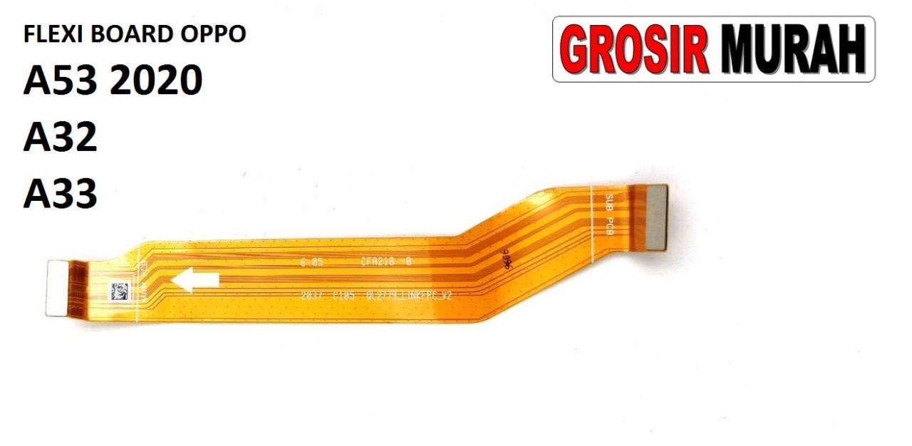 FLEKSIBEL BOARD OPPO A53 2020 A32 A33 Flexible Flexibel Main Board Flex Cable Spare Part Grosir Sparepart hp