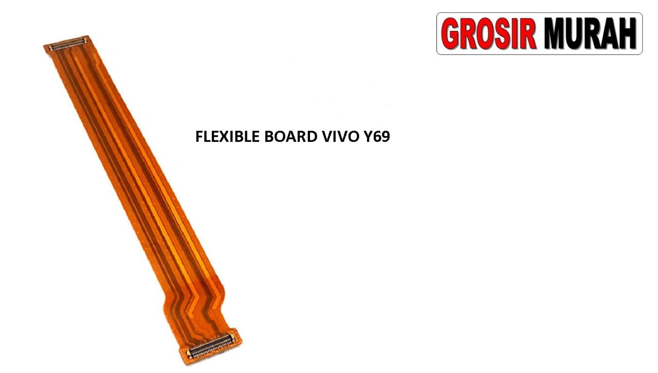 FLEKSIBEL BOARD VIVO Y69 Flexible Flexibel Main Board Flex Cable Spare Part Sparepart HP