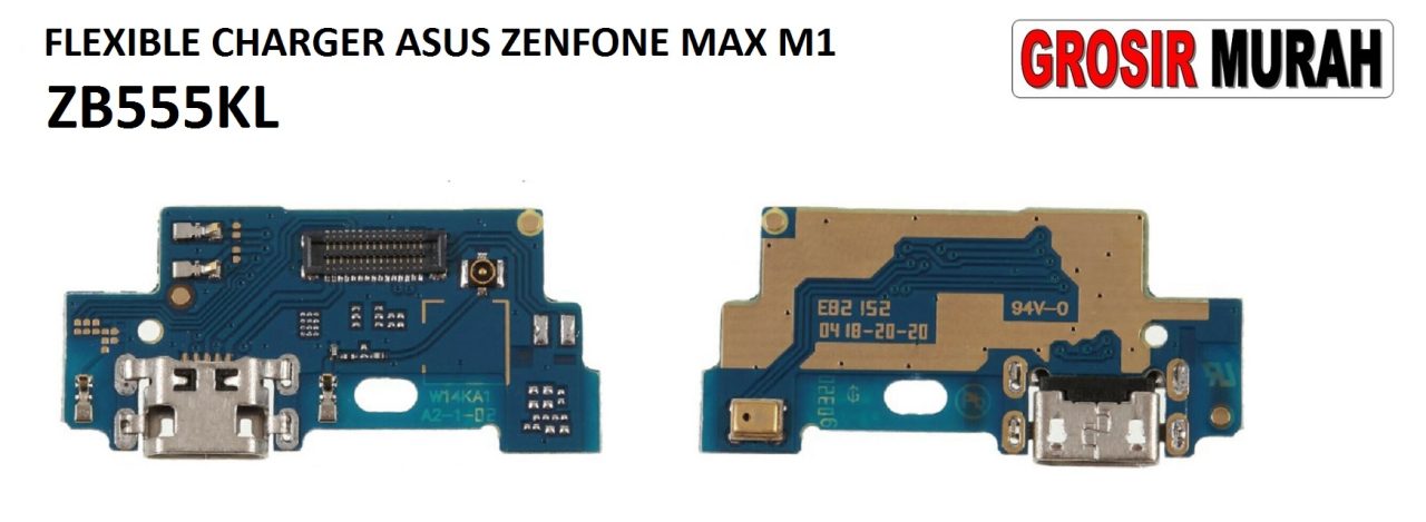 FLEKSIBEL CHARGER ASUS ZENFONE MAX M1 ZB555KL Flexible Flexibel Fleksi Cas Papan Charging Port Dock Flex Cable Spare Part Grosir Sparepart hp