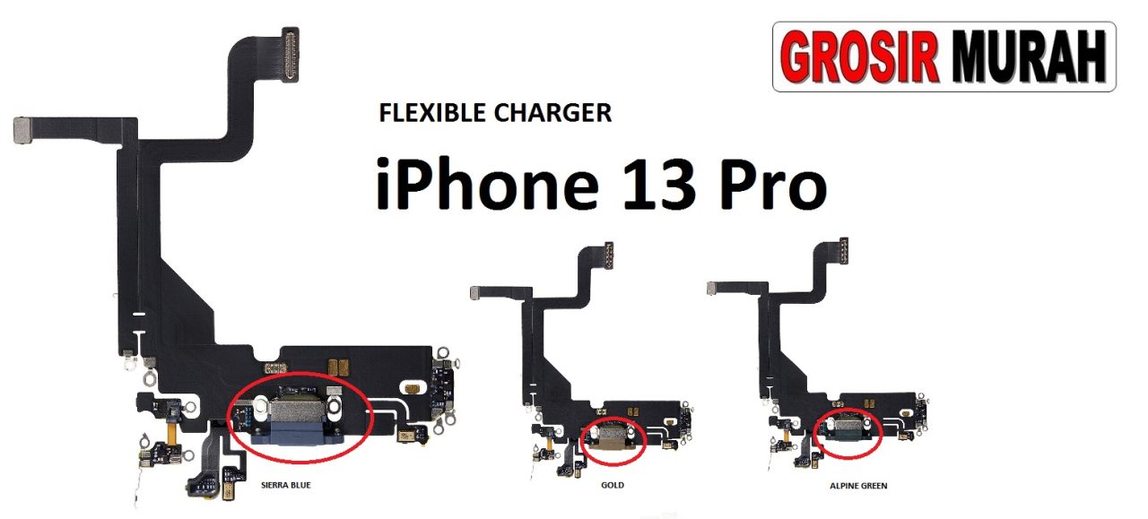 FLEKSIBEL CHARGER IPHONE 13 PRO Flexible Flexibel Fleksi Cas Papan Charging Port Dock Flex Cable Spare Part Grosir Sparepart hp