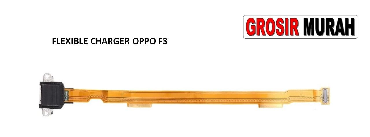 FLEKSIBEL CHARGER OPPO F3 Flexible Flexibel Fleksi Papan Cas Charging Port Flex Cable Spare Part