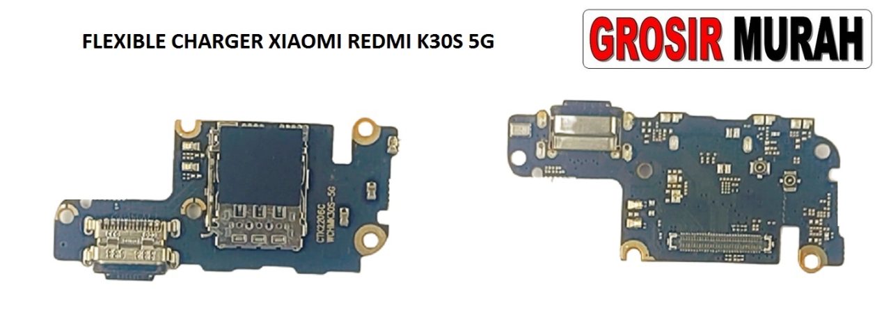 FLEKSIBEL CHARGER XIAOMI REDMI K30S 5G Flexible Flexibel Fleksi Cas Papan Charging Port Dock Flex Cable Spare Part Grosir Sparepart hp