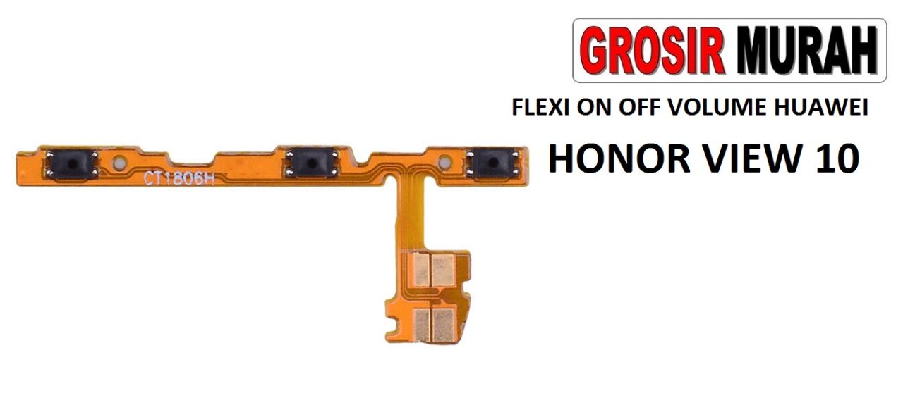 FLEKSIBEL ON OFF VOLUME HUAWEI HONOR VIEW 10 Flexible Flexibel Power On Off Volume Flex Cable Spare Part Grosir Sparepart hp