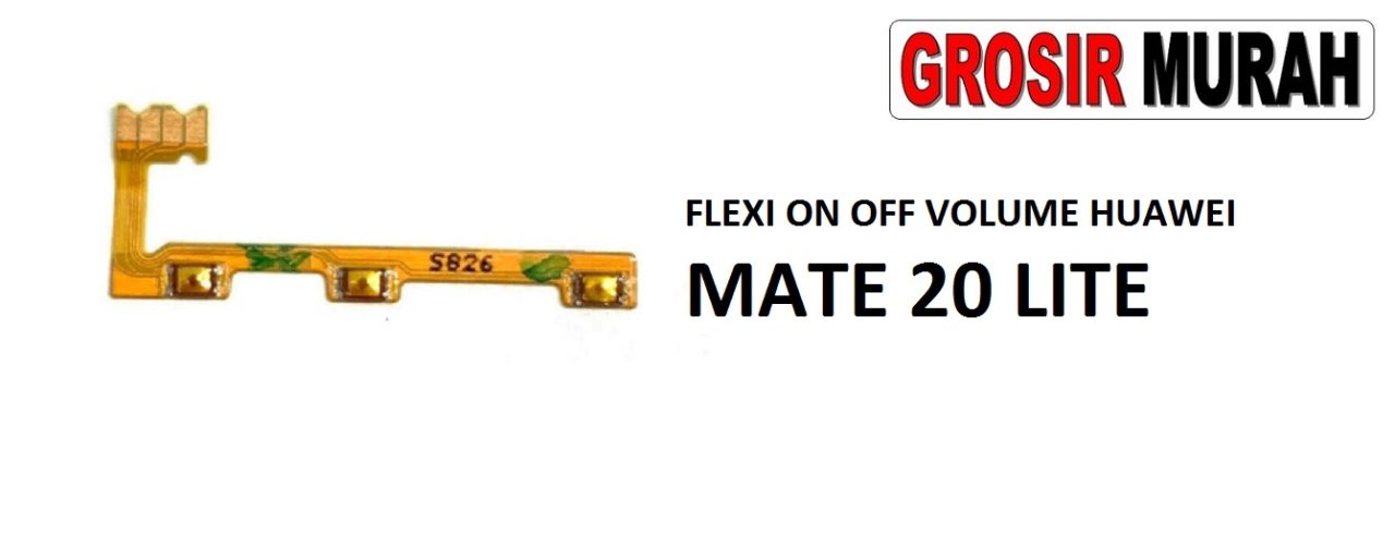 FLEKSIBEL ON OFF VOLUME HUAWEI MATE 20 LITE Flexible Flexibel Power On Off Volume Flex Cable Spare Part Grosir Sparepart hp