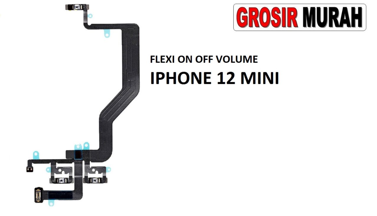 FLEKSIBEL ON OFF VOLUME IPHONE 12 MINI Flexible Flexibel Power On Off Volume Flex Cable Spare Part Grosir Sparepart hp