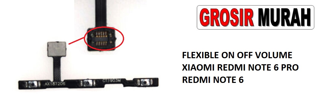 FLEKSIBEL ON OFF VOLUME XIAOMI REDMI NOTE 6 PRO REDMI NOTE 6 FLEXIBLE POWER