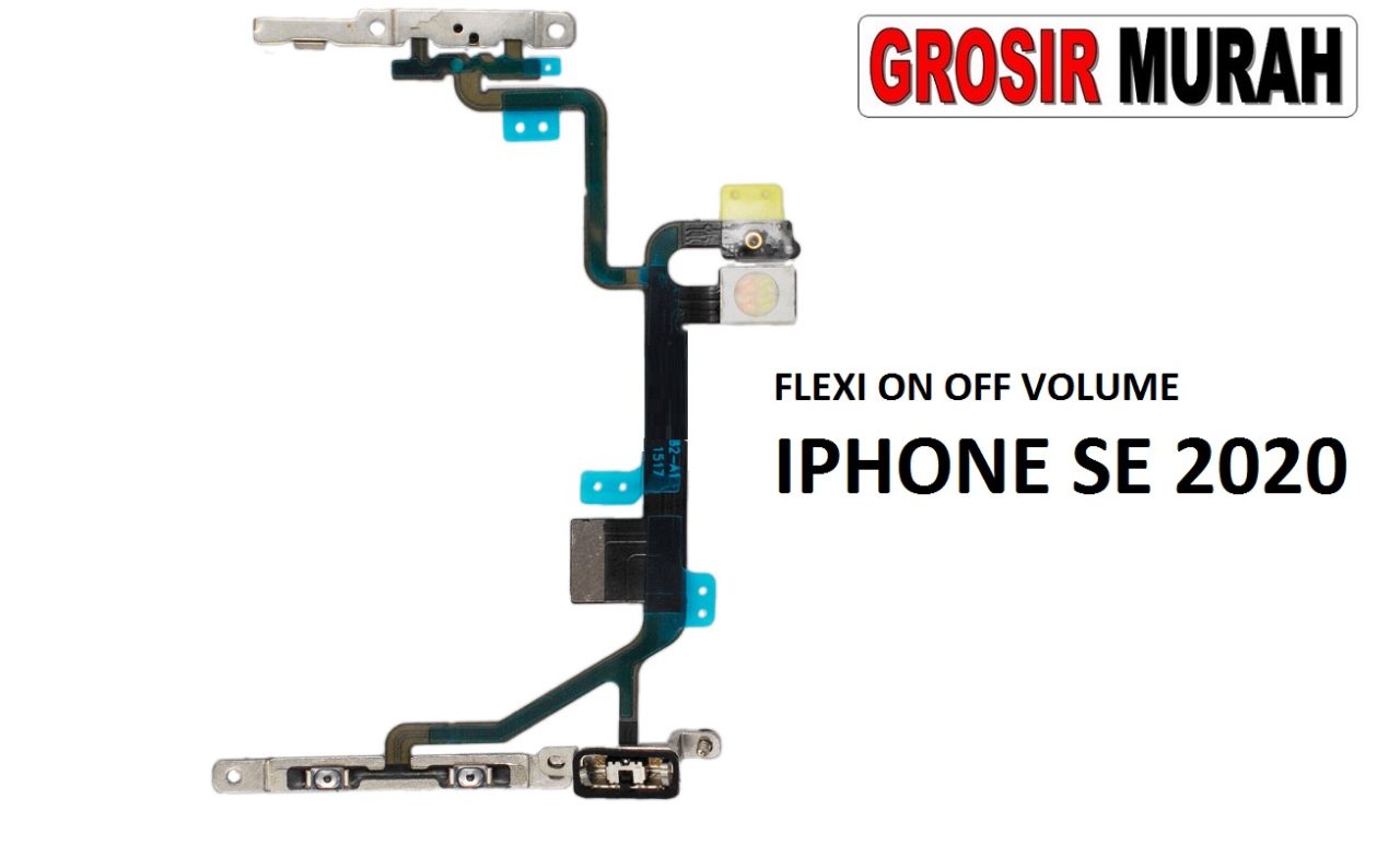 FLEXIBEL ON OFF VOLUME IPHONE SE 2020 Flexible Fleksibel Power On Off Volume Flex Cable Spare Part Grosir Sparepart hp