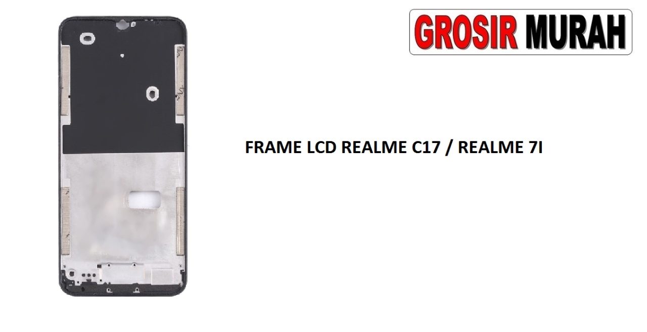 FRAME LCD REALME C17 MIDDLE PLATE