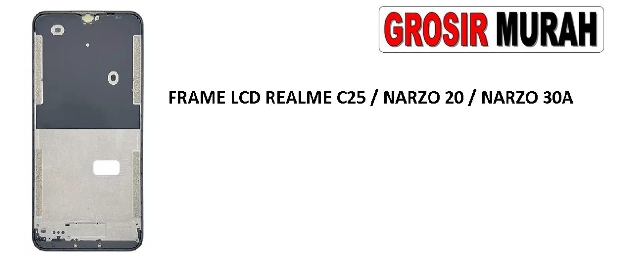 FRAME LCD REALME C25 MIDDLE PLATE
