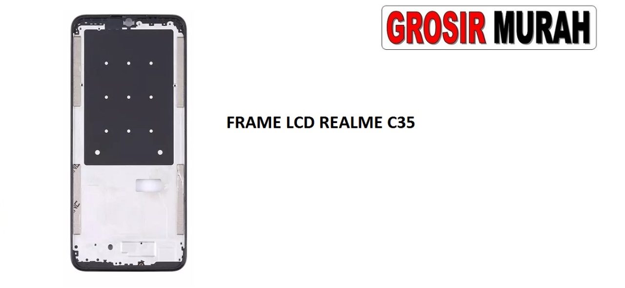 FRAME LCD REALME C35 MIDDLE PLATE