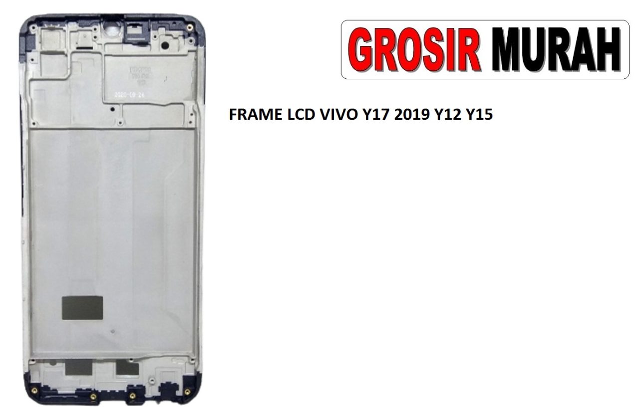 FRAME LCD VIVO Y17 2019 Y12 Y15 MIDDLE FRAME LCD