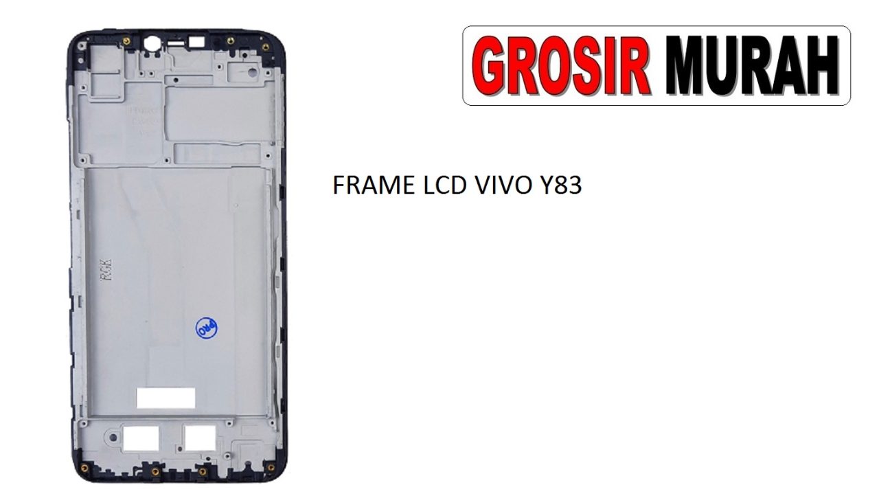 FRAME LCD VIVO Y83 MIDDLE FRAME LCD