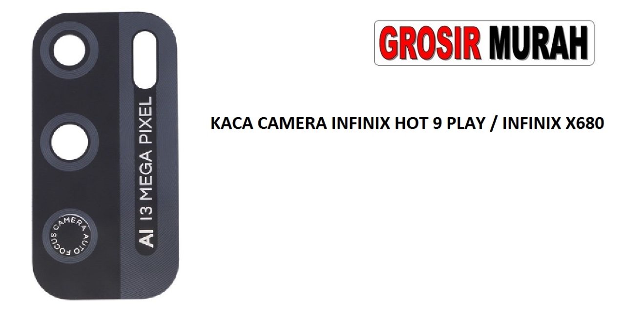 KACA CAMERA INFINIX HOT 9 PLAY X680 BACK CAMERA LENS