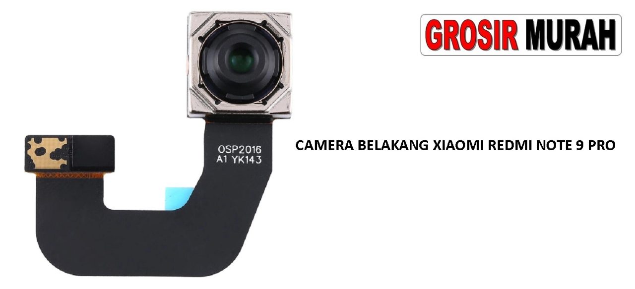 KAMERA BELAKANG XIAOMI REDMI NOTE 9 PRO Rear Back Main Camera Flex Cable Spare Part HP