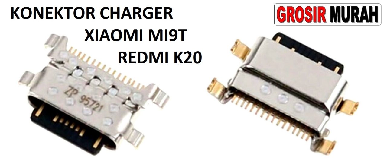 KONEKTOR CHARGER XIAOMI MI9T REDMI K20  Connector Charger Charging Port Dock Konektor Cas Spare Part Grosir Sparepart hp