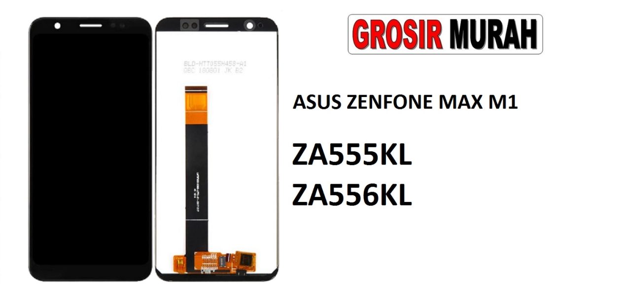 LCD ASUS ZENFONE MAX M1 ZB555KL ZB556KL LCD Display Digitizer Touch Screen Spare Part Grosir Sparepart hp