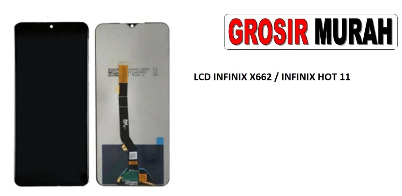LCD INFINIX X662 INFINIX HOT 11 LCD INCELL CROWN