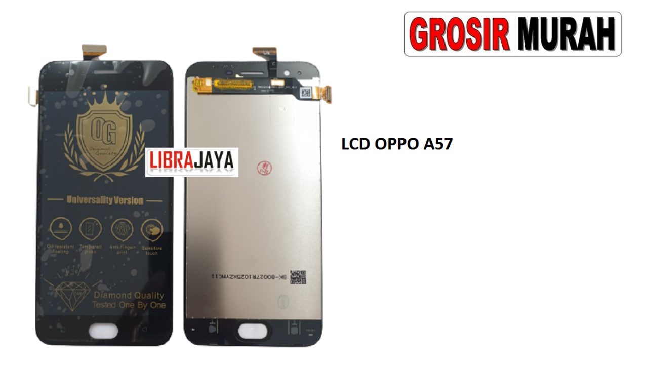 LCD OPPO A57 LCD Display Digitizer Touch Screen Spare Part Grosir Sparepart hp