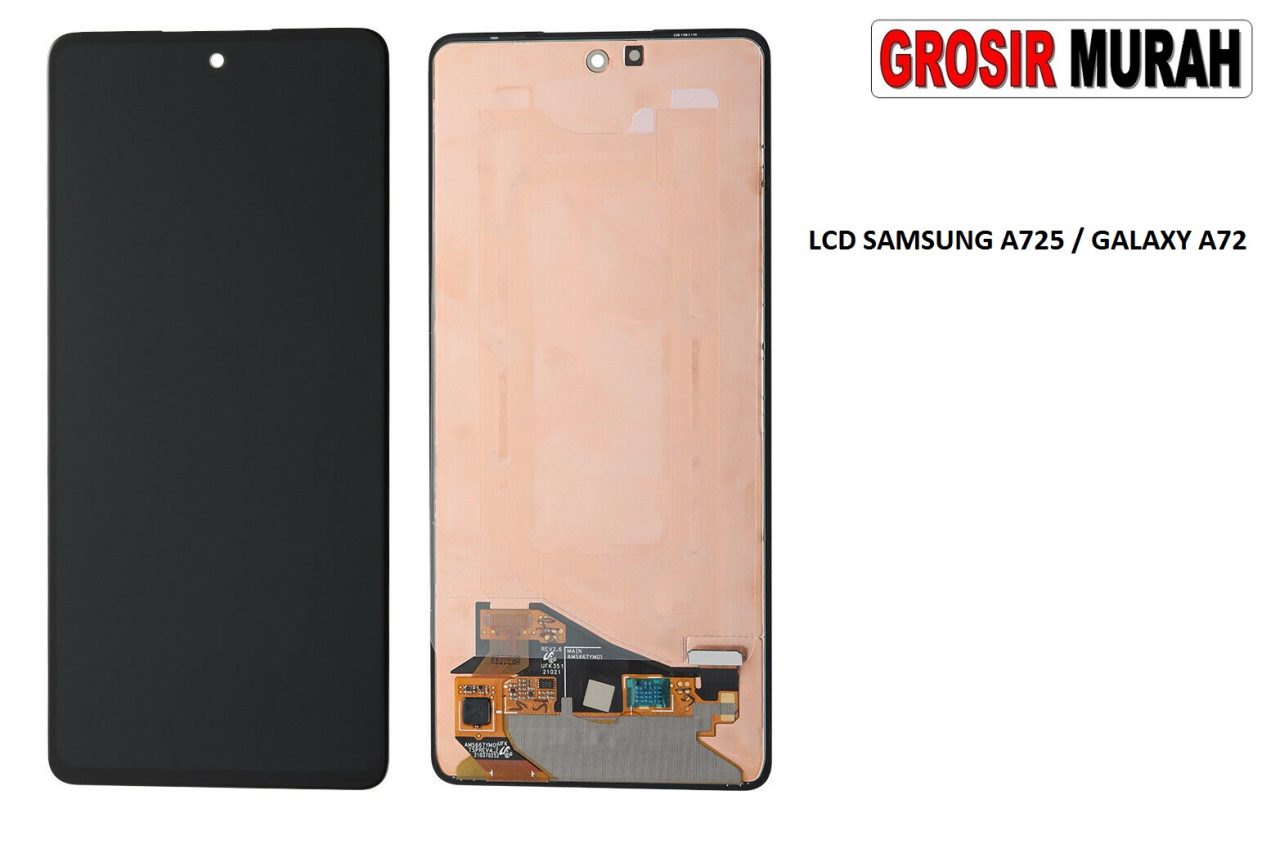 LCD SAMSUNG A725 GALAXY A72 4G LCD Display Digitizer Touch Screen Spare Part Grosir Sparepart hp