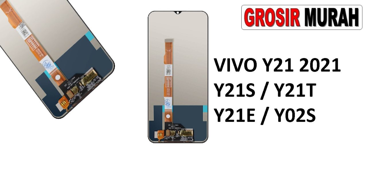 LCD VIVO Y21 2021 Y21S Y21T Y21E Y02S LCD Display Digitizer Touch Screen Spare Part Grosir Sparepart hp