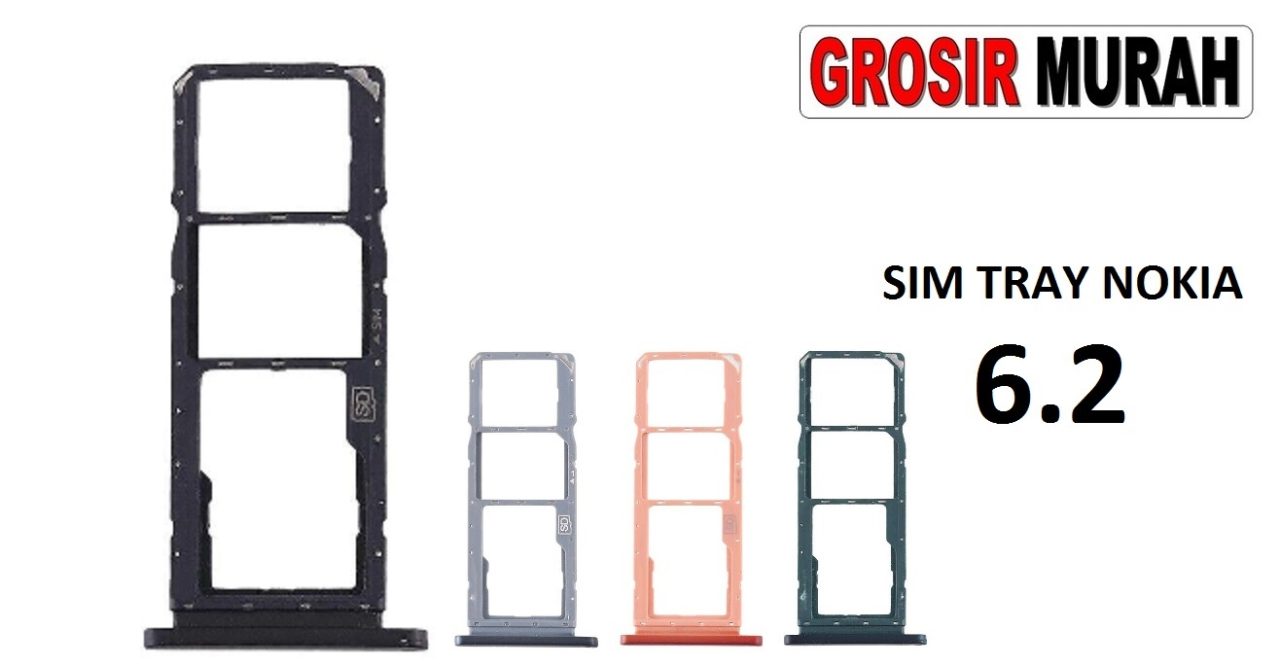 SIM TRAY NOKIA 6.2 Sim Card Tray Holder Simlock Tempat Kartu Sim Spare Part Grosir Sparepart hp