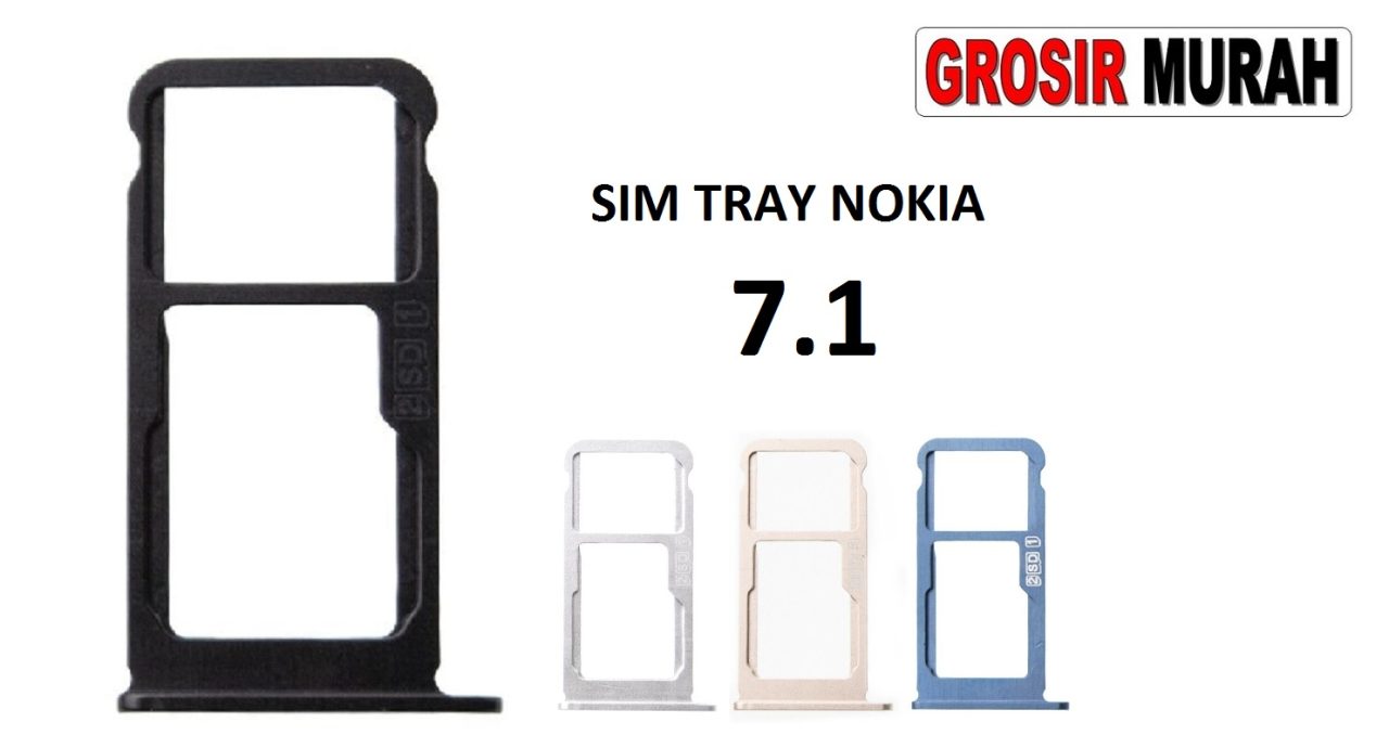SIM TRAY NOKIA 7.1 Sim Card Tray Holder Simlock Tempat Kartu Sim Spare Part Grosir Sparepart hp