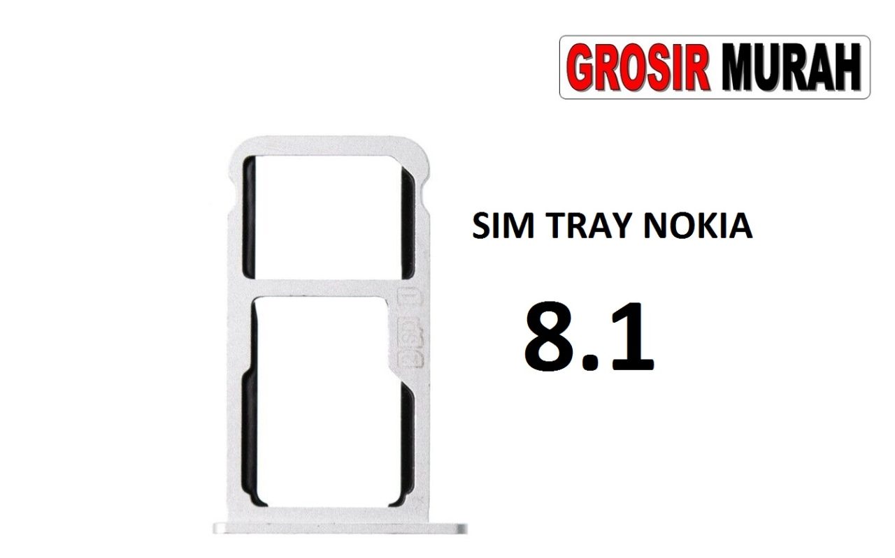 SIM TRAY NOKIA 8.1 Sim Card Tray Holder Simlock Tempat Kartu Sim Spare Part Grosir Sparepart hp