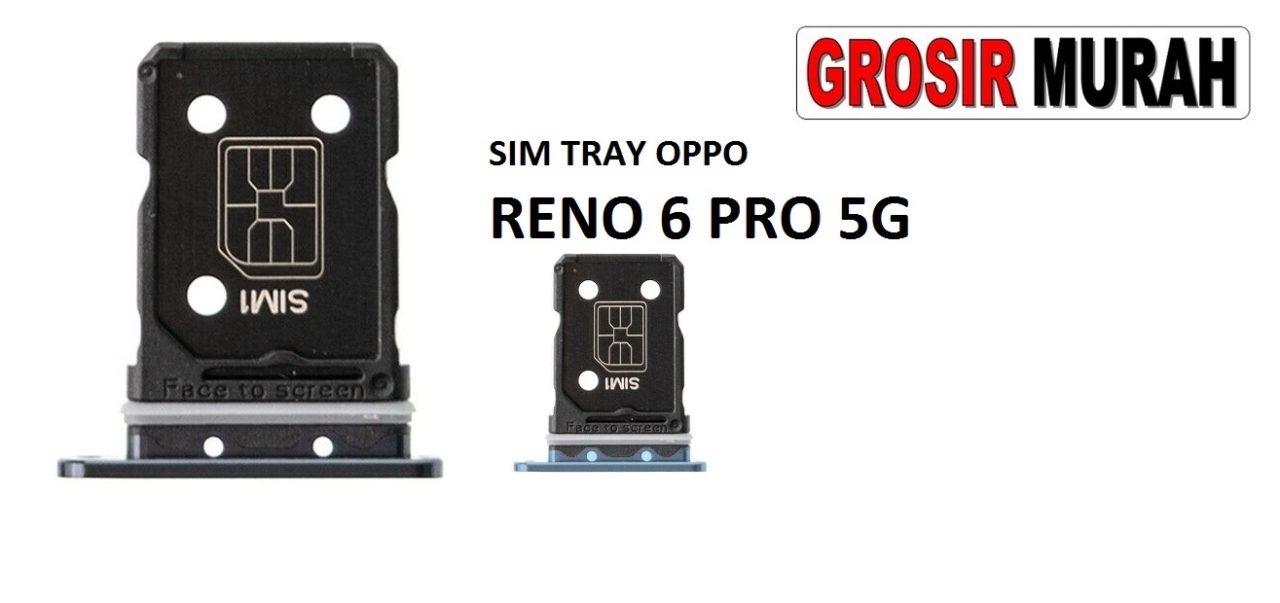 SIM TRAY OPPO RENO 6 PRO 5G Sim Card Tray Simtray Holder Simlock Tempat Kartu Sim Spare Part Grosir Sparepart hp