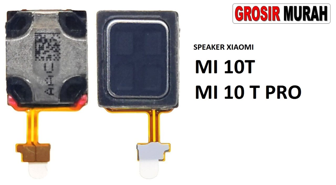 SPEAKER XIAOMI MI 10T MI 10T PRO Ear Speaker Atas Telepon Earpiece Earphone Spare Part Grosir Sparepart hp