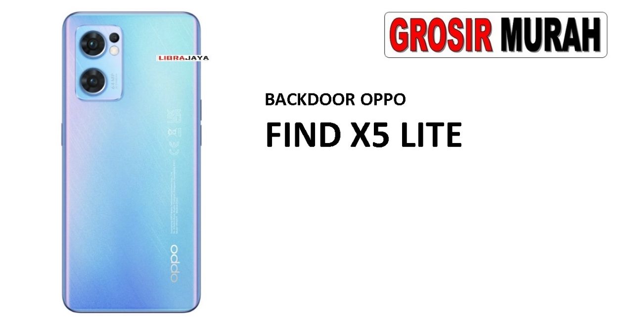 BACKDOOR OPPO FIND X5 LITE Back Battery Cover Rear Housing Tutup Belakang Baterai Grosir Aksesoris hp