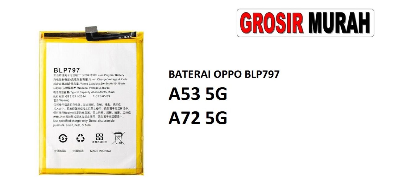 BATERAI OPPO BLP797 A53 5G OPPO A72 5G Batre Battery Grosir Sparepart hp