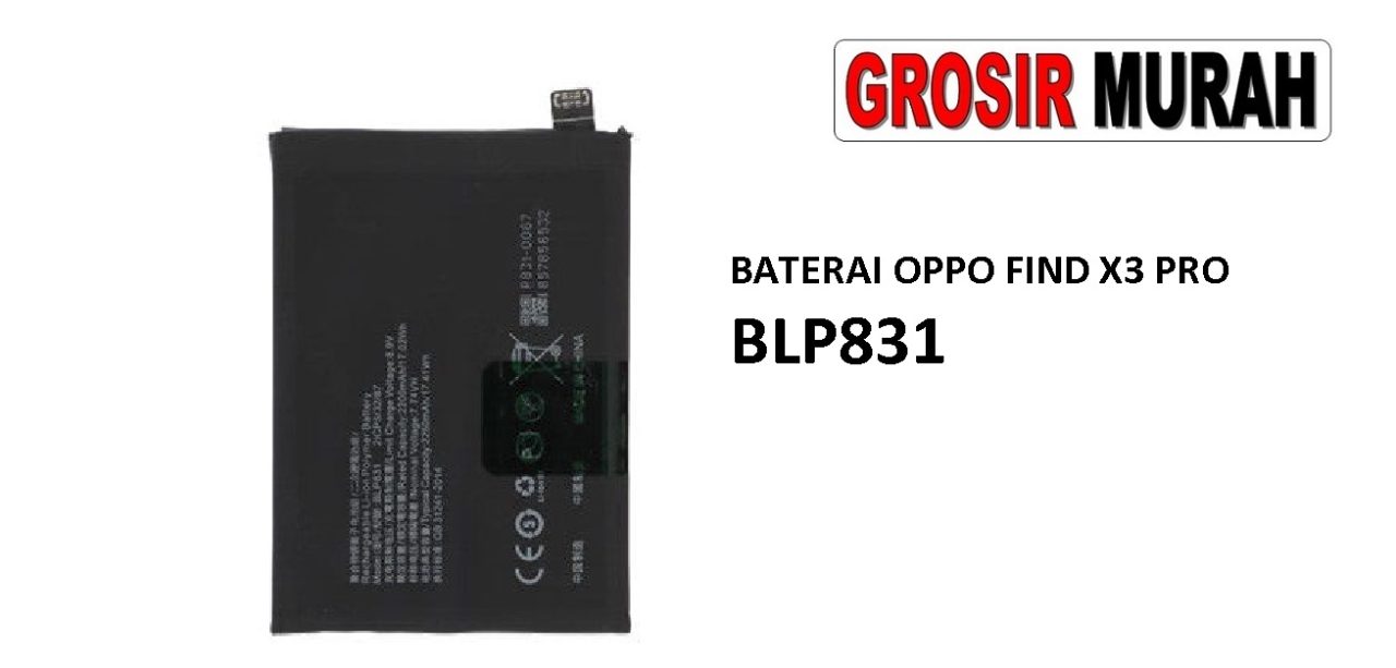 BATERAI OPPO FIND X3 PRO BLP831 Batre Battery Grosir Sparepart hp