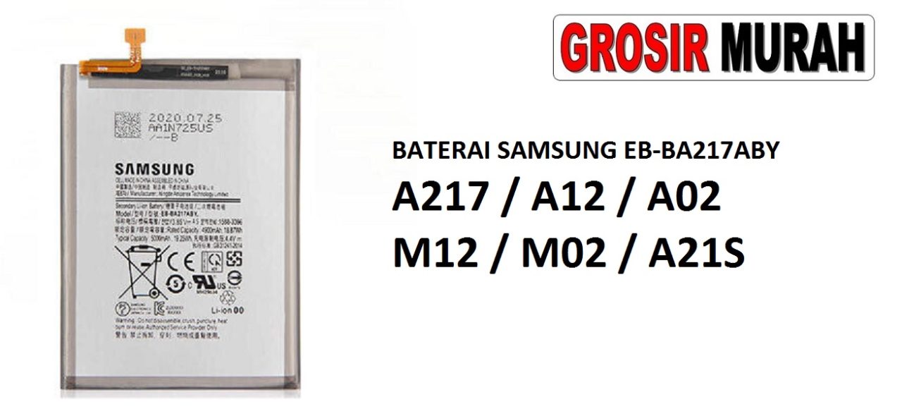 BATERAI SAMSUNG EB-BA217ABY A217 A12 A02 M12 M02 A21S Batre Battery Grosir Sparepart hp