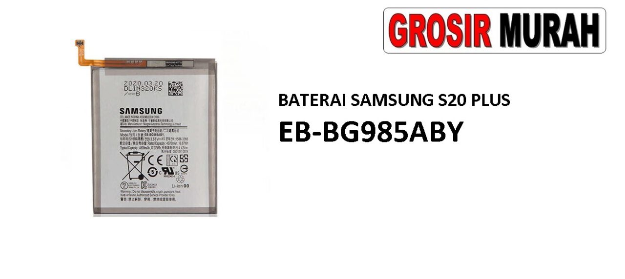 BATERAI SAMSUNG S20 PLUS EB-BG985ABY Batre Battery Grosir Sparepart hp