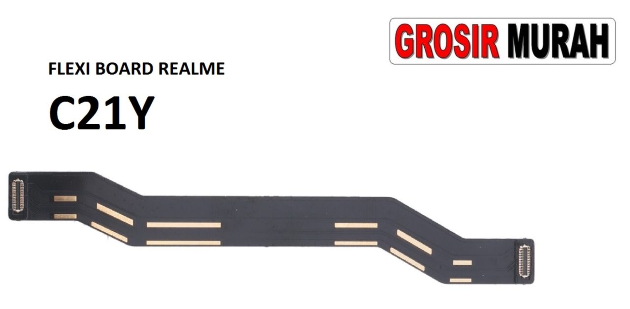 FLEKSIBEL BOARD REALME C21Y Flexible Flexibel Main Board Flex Cable Spare Part Grosir Sparepart hp