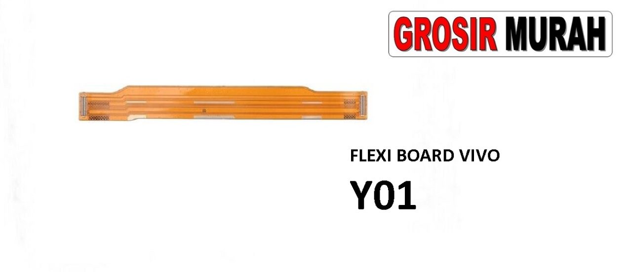 FLEKSIBEL BOARD VIVO Y01 Flexible Flexibel Main Board Flex Cable Spare Part Grosir Sparepart hp