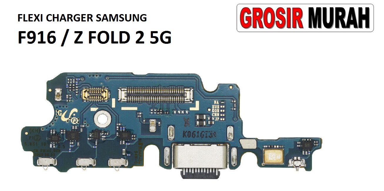 FLEKSIBEL CHARGER SAMSUNG F916 Z FOLD 2 5G Flexible Flexibel Papan Cas Charging Port Dock Flex Cable Spare Part Grosir Sparepart hp