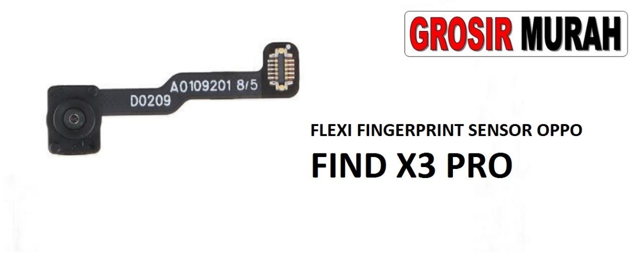 FLEKSIBEL FINGERPRINT OPPO FIND X3 PRO SENSOR Flexible Flexibel Sidik Jari Home Menu Button Key Power On Off Fingerprint Flex Cable Spare Part Grosir Sparepart hp