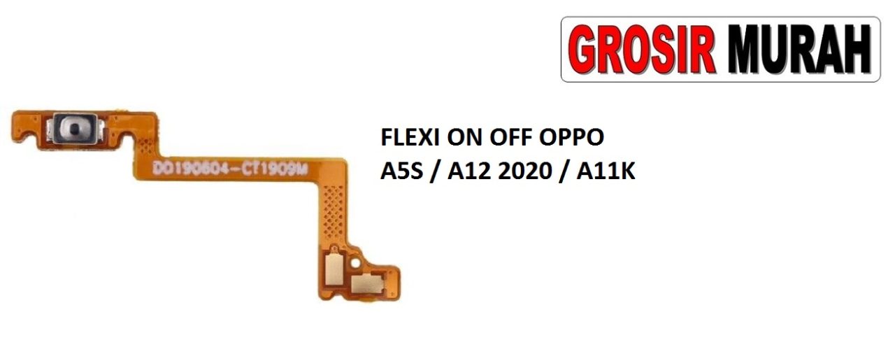 FLEKSIBEL ON OFF OPPO A5S A12 2020 A11K Flexible Flexibel Power On Off Flex Cable Spare Part Grosir Sparepart hp