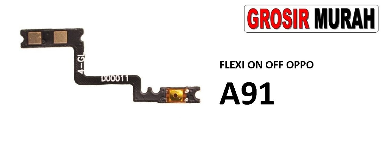 FLEKSIBEL ON OFF OPPO A91 Flexible Flexibel Power On Off Flex Cable Spare Part Grosir Sparepart hp