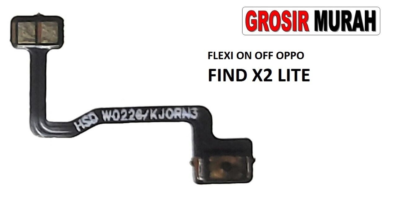 FLEKSIBEL ON OFF OPPO FIND X2 LITE Flexible Flexibel Power On Off Flex Cable Spare Part Grosir Sparepart hp
