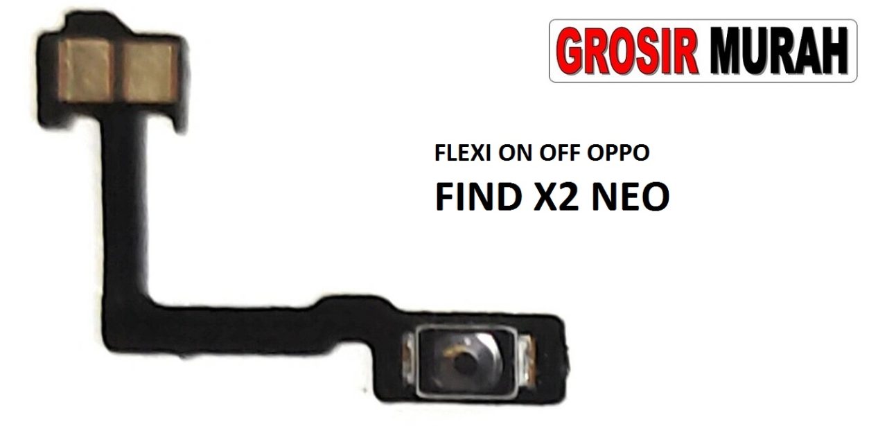FLEKSIBEL ON OFF OPPO FIND X2 NEO Flexible Flexibel Power On Off Flex Cable Spare Part Grosir Sparepart hp