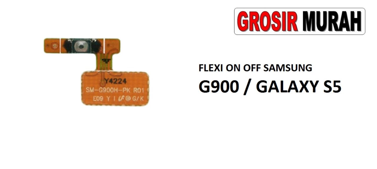 FLEKSIBEL ON OFF SAMSUNG G900 GALAXY S5 Flexible Flexibel Power On Off Flex Cable Spare Part Grosir Sparepart hp