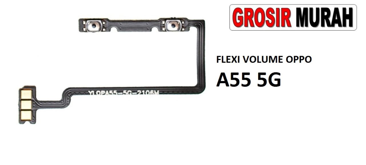FLEKSIBEL VOLUME OPPO A55 5G REALME 8 5G Flexible Flexibel Volume Flex Cable Spare Part Grosir Sparepart hp