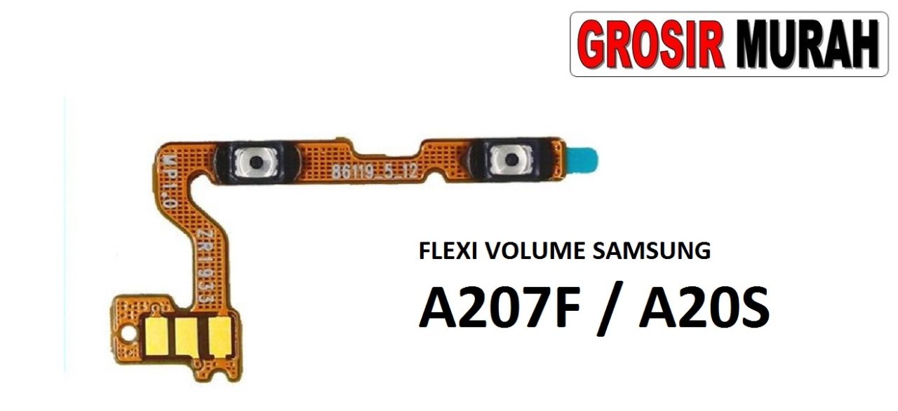 FLEKSIBEL VOLUME SAMSUNG A207F A20S Flexible Flexibel Volume Flex Cable Spare Part Grosir Sparepart hp