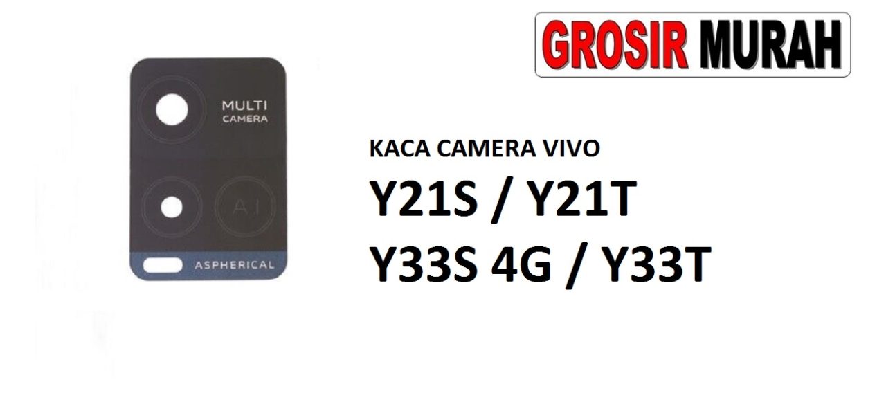 KACA CAMERA VIVO Y21S Y21T Y33S 4G Y33T Glass Of Camera Rear Lens Adhesive Kaca lensa kamera belakang Spare Part Grosir Sparepart hp