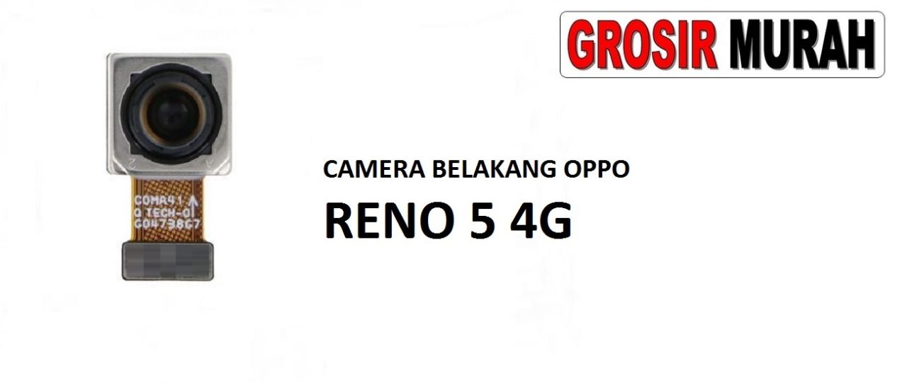 KAMERA BELAKANG OPPO RENO 5 4G Rear Back Main Camera Flex Cable Kamera Big Spare Part Grosir Sparepart hp