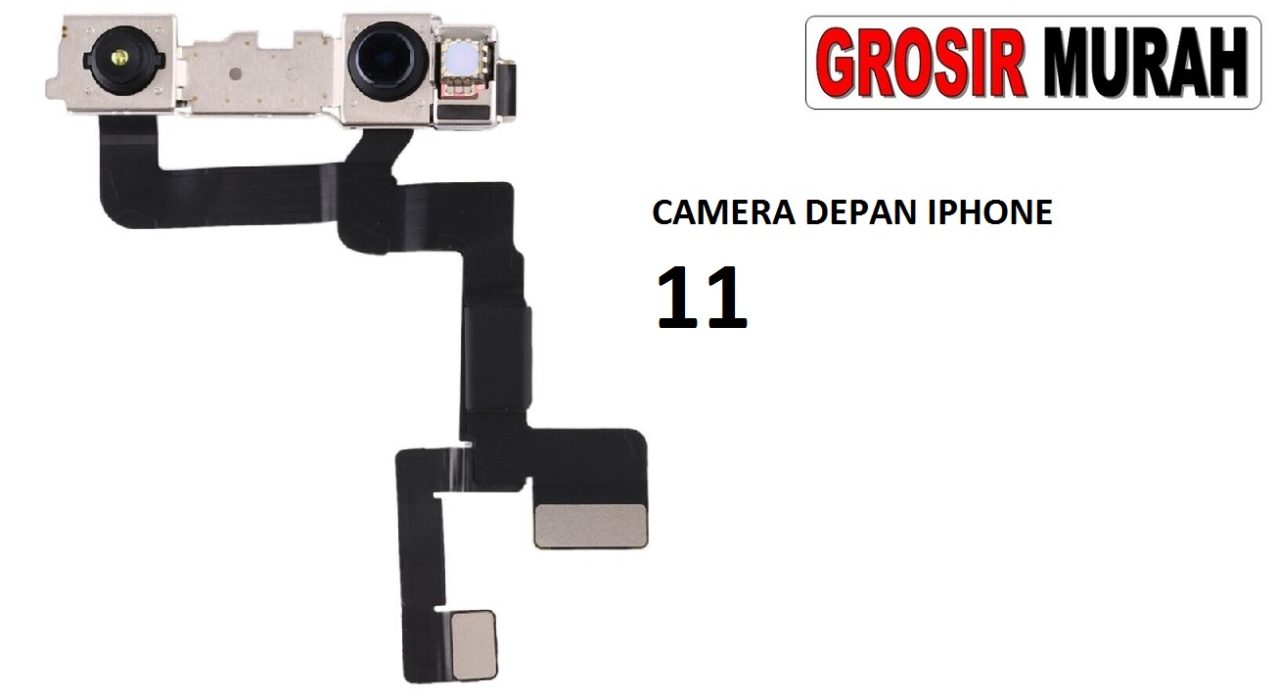 KAMERA DEPAN IPHONE 11 Front Camera Selfie Flex Cable Spare Part Kamera Depan Grosir Sparepart hp
